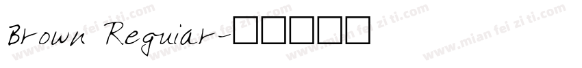 Brown Reguiar字体转换